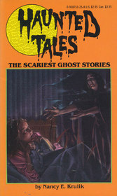 Haunted Tales: The Scariest Ghost Stories