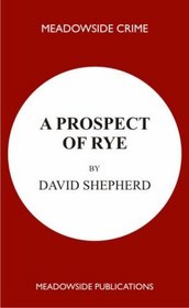 A Prospect of Rye (Meadowside Crime)