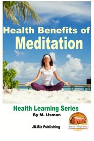 Health Benefits of Meditation - Health Learning Series