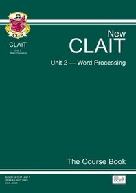 CLAIT Unit 2 Word Processors: The Course Book