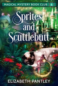 Sprites and Scuttlebutt (Magical Mystery Book Club, Bk 6)