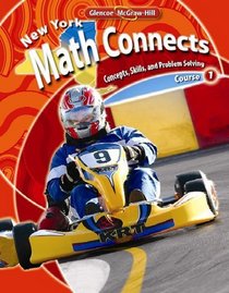 NY Math Connects: Concepts, Skills, and Problems Solving, Course 1, Student Edition