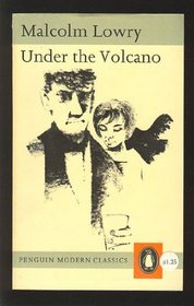 UNDER THE VOLCANO: SELECTED LETTERS (PENGUIN MODERN CLASSICS)