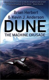 The Machine Crusade : Legends of Dune