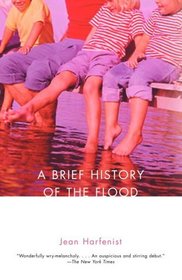 A Brief History of the Flood (Vintage Contemporaries)
