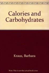 Calories and Carbohydrates: Eleventh Revised Edition