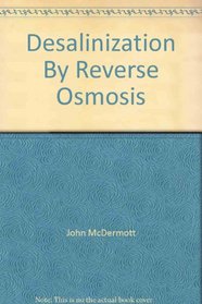 Desalinization By Reverse Osmosis
