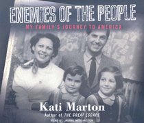 Enemies of the People: My Family's Journey to America
