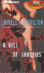 A Kiss of Shadows (Meredith Gentry, Bk 1) (Abridged Audio Cassette)