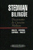 Stedman Bilingue/ Stedman Bilingual: Diccionario de ciencias medicas, Ingles- Espanol/ Medical Science Dictionary, English-Spanish (Spanish Edition)