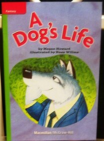 A Dog's Life (Lexile 640)