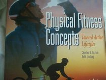 Physical fitness concepts toward active lifestyles