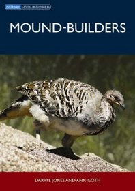 Mound-Builders (Australian Natural History Series)