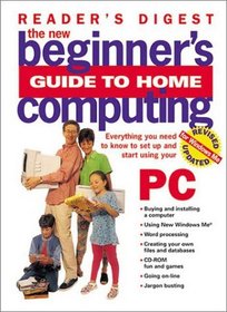 The New Beginner's Guide to Home Computing (Reader's Digest (Hardcover))