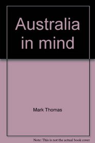 Australia in mind: Thirteen influential Australian thinkers