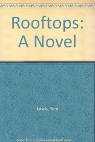 Rooftops: A Novel