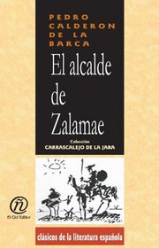 El Alcalde de Zalamae (Spanish Edition)