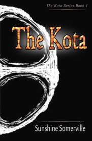 The Kota: Book 1 (expanded version) (The Kota Series)