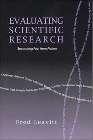 Evaluating Scientific Research: Separating Fact from Fiction