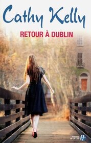 Retour a Dublin (Homecoming) (French Edition)