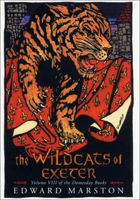 The Wildcats of Exeter (Domesday, Bk 8)