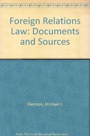 Foreign Relations Law: Documents and Sources