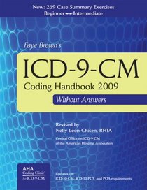 ICD-9-CM Coding Handbook 2009, without Answers (Brown, ICD-9-CM Coding Handbookk Without Answers)