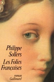 Les folies francaises: Roman (French Edition)