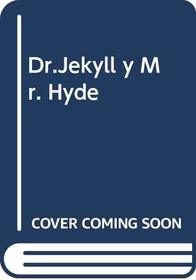 Dr.Jekyll y Mr. Hyde