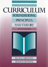 Curriculum: Foundations, Principles, and Theory (2nd Edition)