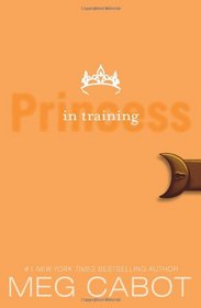 Princess in Training (Princess Diaries, Bk 6)