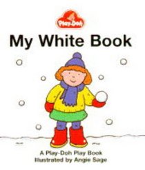 My White Book (Play-Doh Books)