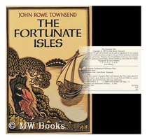 The Fortunate Isles: A Novel