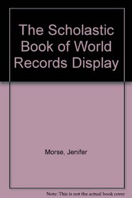 The Scholastic Book of World Records Display