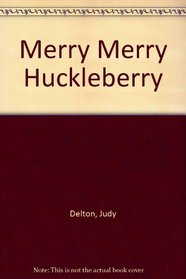 Merry Merry Huckleberry
