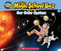 Magic School Bus Presents: Our Solar System (PB)