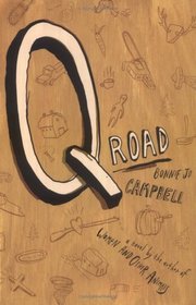 Q Road : A Novel