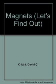 Magnets (Let's Find Out)