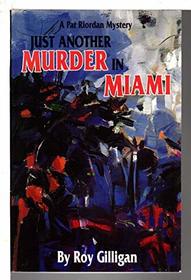 Just Another Murder in Miami