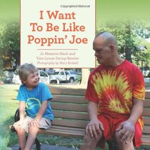 I Want to Be Like Poppin' Joe