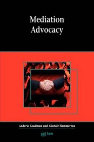 Mediation Advocacy (Professional Skills)