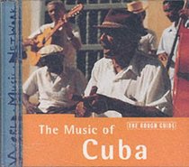 The Rough Guide to The Music of Cuba: The Rough Guide to Music (Rough Guide World Music CDs)