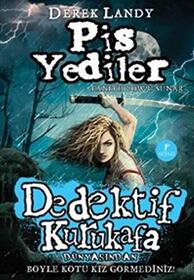 Dedektif Kurukafa - Pis Yediler (Tanith Low in the Maleficent Seven) (Skulduggery Pleasant, Bk 7.5) (Turkish Edition)