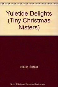 Yuletide Delights (Tiny Christmas Nisters)