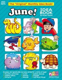 June Idea Book: A Creative Idea Book for the Elementary Teacher
