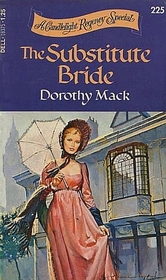 The Substitute Bride (Candlelight Regency, No 225)
