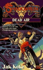 Dead Air (Shadowrun , No 22)