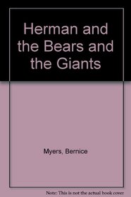 Herman and the Bears and the Giants