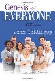 Genesis for Everyone: Chapters 17-50 (The Old Testament for Everyone)
