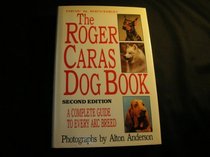 Roger Caras Dog Book (2nd Edition)